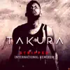 Takura - STRIPPED International Remixes